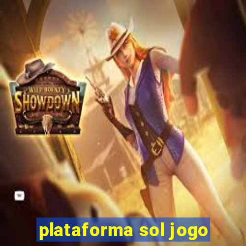 plataforma sol jogo